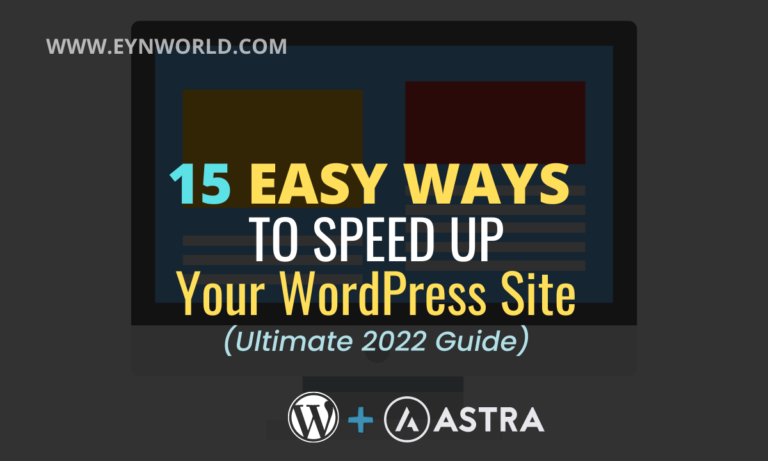 15 Easy Ways to Speed Up Your WordPress Site (Ultimate 2023 Guide)