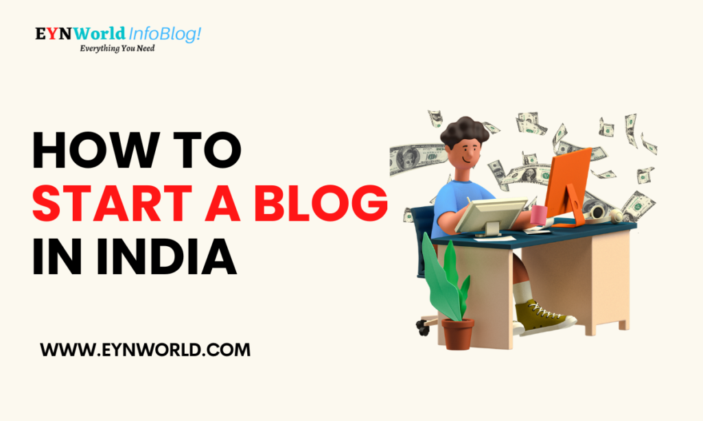 how to start a Blog in India 2022